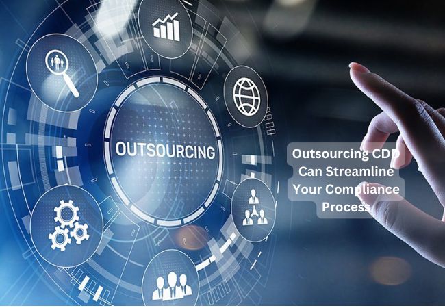 Outsourcing CDD Can Streamline Your Compliance Process